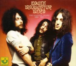 Edgar Broughton Band : The Harvest Years 1969 - 1973